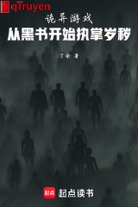 Quỷ dị trò chơi: Từ hắc thư bắt đầu chấp chưởng tuổi uế