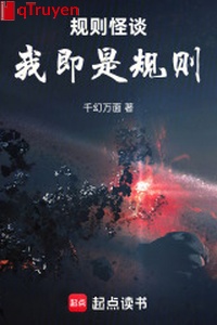 Quy tắc quái đàm: Ta tức là quy tắc!