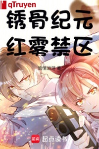 Rỉ sắt cốt kỷ nguyên: Sương đỏ vùng cấm