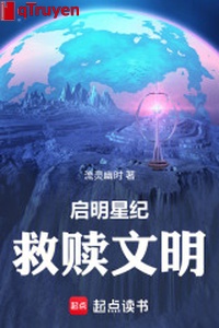 Sao mai tinh kỷ cứu rỗi văn minh