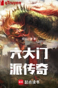 Sáu đại môn phái truyền kỳ
