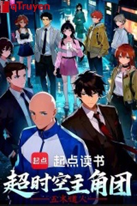 Siêu thời không vai chính đoàn