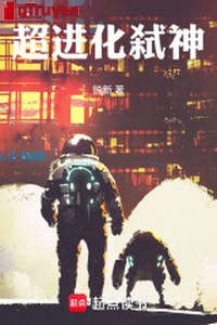 Siêu tiến hóa thí thần