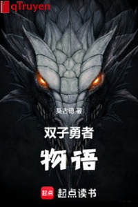 Song tử dũng giả vật ngữ