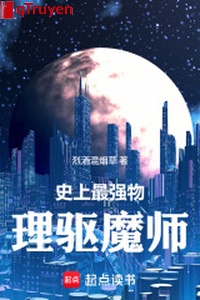 Sử thượng mạnh nhất vật lý đuổi ma sư