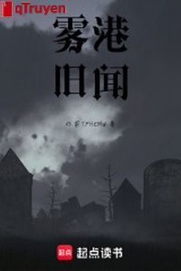 Sương mù cảng chuyện cũ