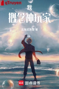 Ta! Khái niệm thần người chơi!