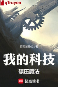 Ta khoa học kỹ thuật nghiền áp ma pháp