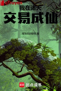 Ta ở chư thiên giao dịch thành tiên