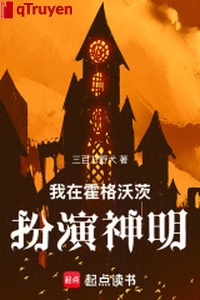 Ta ở Hogwarts sắm vai thần minh