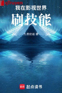 Ta ở phim ảnh thế giới xoát kỹ năng