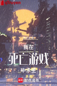 Ta ở tử vong trong trò chơi cầu sinh