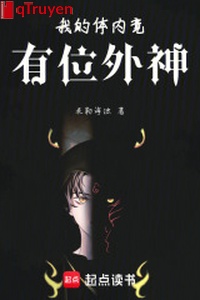 Ta trong cơ thể lại có vị ngoại thần