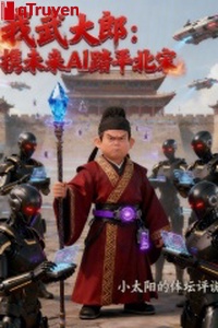 Ta Võ Đại Lang: Huề tương lai Al san bằng Bắc Tống