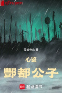 Tâm giám: Phong Đô công tử