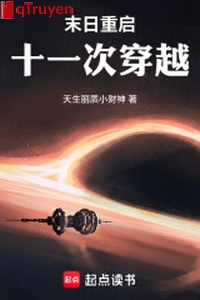 Tận thế khởi động lại: Mười một thứ xuyên qua