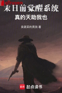 Tận thế trước thức tỉnh hệ thống thật sự trời cũng giúp ta