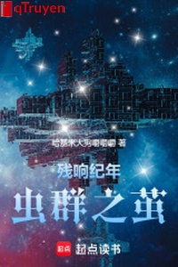 Tàn vang kỷ niên: Trùng đàn chi kén