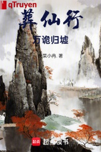 Táng tiên hành: Vạn quỷ Quy Khư