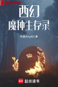Tây huyễn: Ma chủng sinh tồn lục