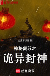 Thần bí sống lại chi quỷ dị phong thần