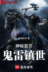 Thần bí sống lại: Quỷ lôi trấn thế