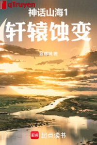 Thần thoại sơn hải 1: Hiên Viên thực biến