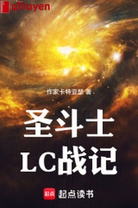 Thánh Đấu Sĩ: LC chiến nhớ