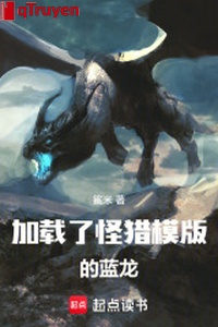 Thêm tái quái săn mẫu lam long