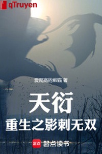 Thiên diễn: Trọng sinh chi ảnh thứ vô song