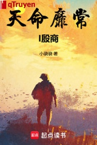 Thiên mệnh mĩ thường I: Nhà Ân