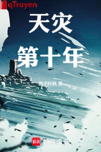 Thiên tai thứ 10 năm