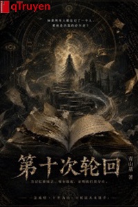 Thứ 10 thứ luân hồi