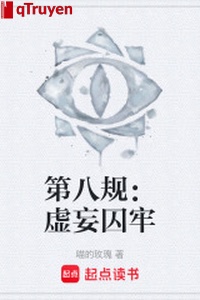 Thứ 8 quy: Hư vọng lao tù