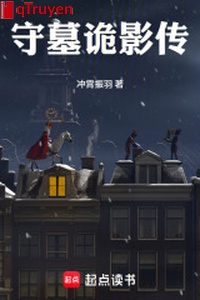 Thủ mộ quỷ ảnh truyền