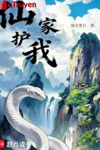 Tiên gia hộ ta