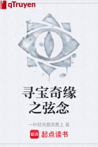 Tìm bảo kỳ duyên chi huyền niệm