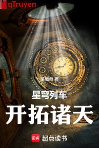 Tinh khung đoàn tàu: Khai thác chư thiên