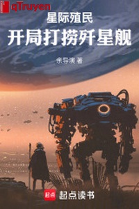 Tinh tế thực dân: Khai cục vớt tiêm tinh hạm