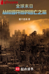 Toàn cầu tận thế, từ vườn trường bắt đầu đào vong chi lữ