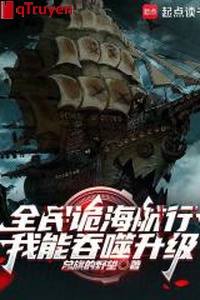 Toàn dân quỷ hải đi: Ta có thể cắn nuốt thăng cấp