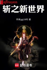 Trảm chi tân thế giới