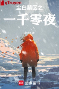 Trần bạch vùng cấm chi nhất ngàn linh đêm