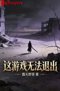 Trò chơi này vô pháp rời khỏi