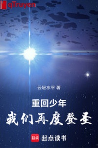 Trở về thiếu niên: Chúng ta lần nữa đăng thánh