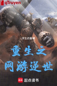 Trọng sinh chi võng du nghịch thế