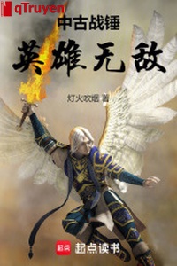 Trung cổ chiến chùy: Anh hùng vô địch