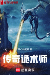 Truyền kỳ quỷ thuật sư