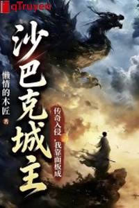 Truyền kỳ xâm lấn, ta dựa giao diện thành Sabbac thành chủ