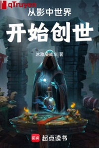 Từ ảnh trung thế giới bắt đầu sáng thế